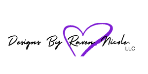 Designs By Raven Nicole LLC 